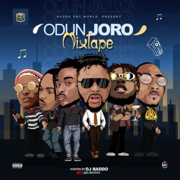 Dj Baddo - Odun Joro Mix